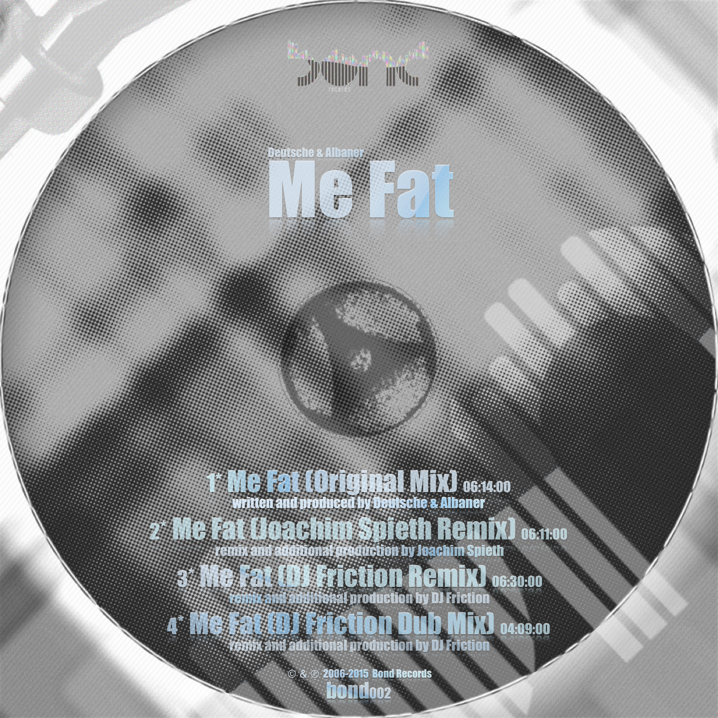 BOND002 Me Fat — Deutsche & Albaner
