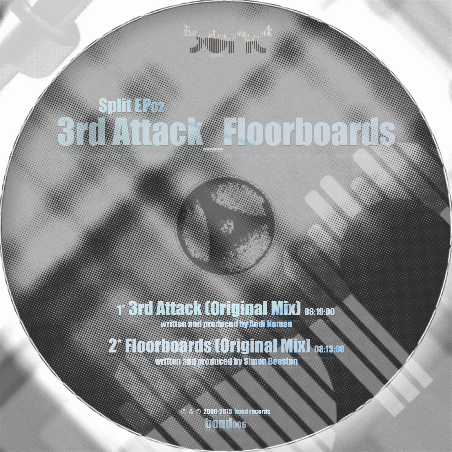 BOND006 3rd Attack / Floorboards — Andi Numan & Simon Beeston