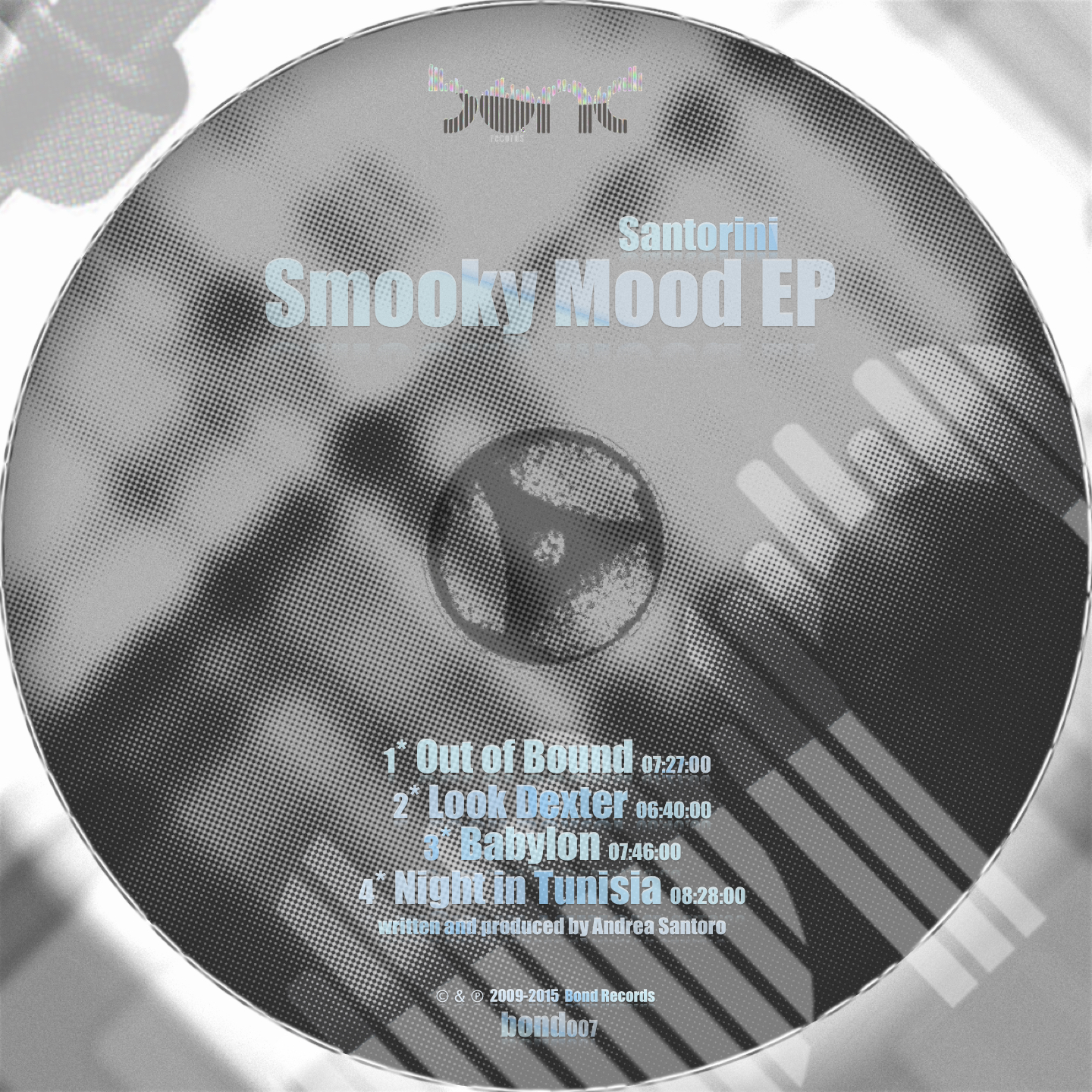 BOND007 Smooky Mood EP — Santorini