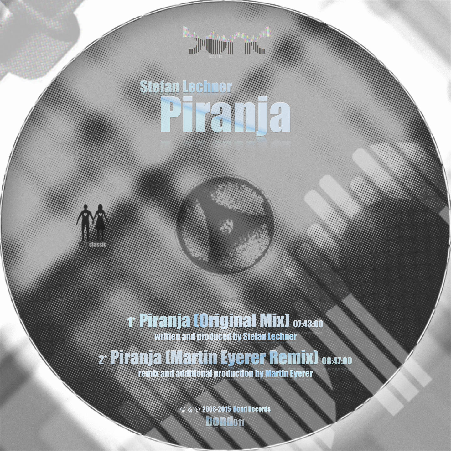 BOND011 Piranja — Stefan Lechner